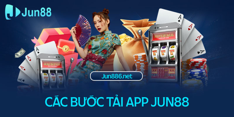 Quy trình tải App Jun88 về điện thoại đơn giản không bị chặn