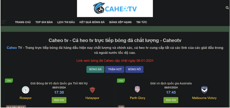 Caheo TV trở thành điểm đến quen thuộc cho những người hâm mộ túc cầu